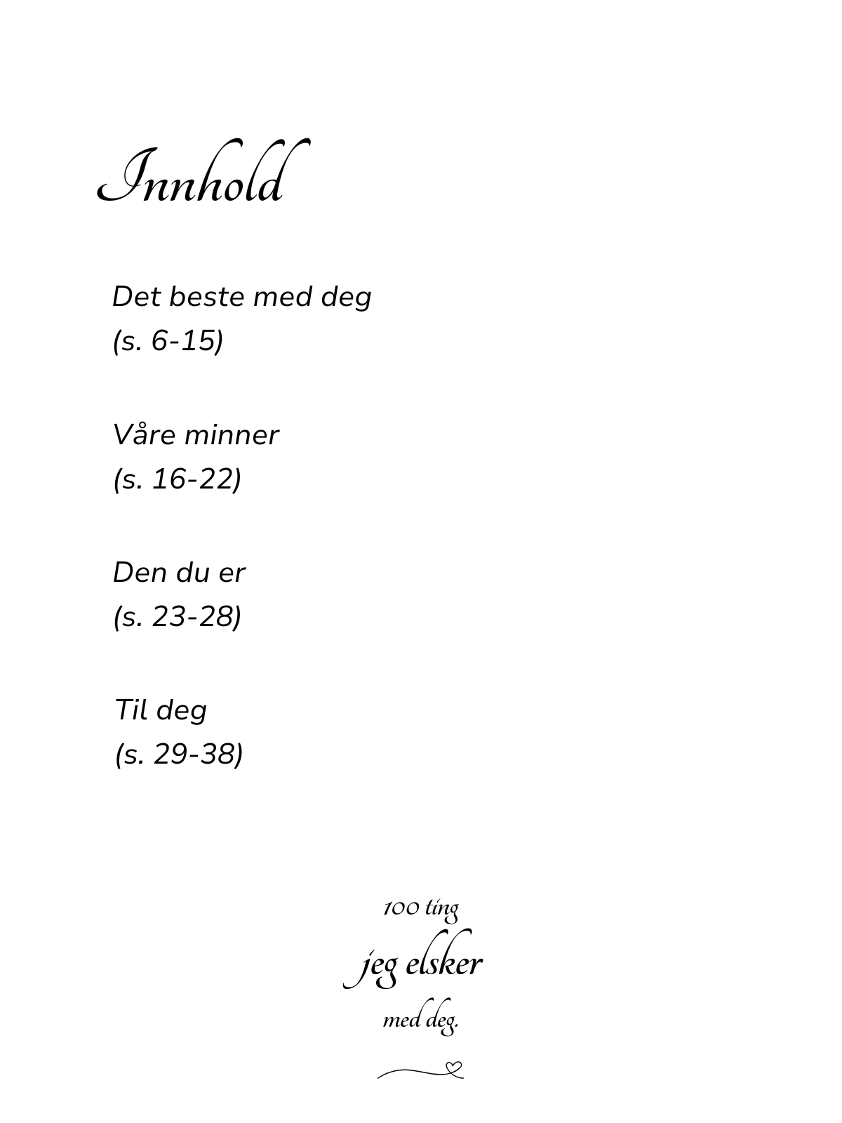 100 Ting Jeg Elsker Med Deg - Til dem som fortjener å høre det oftere