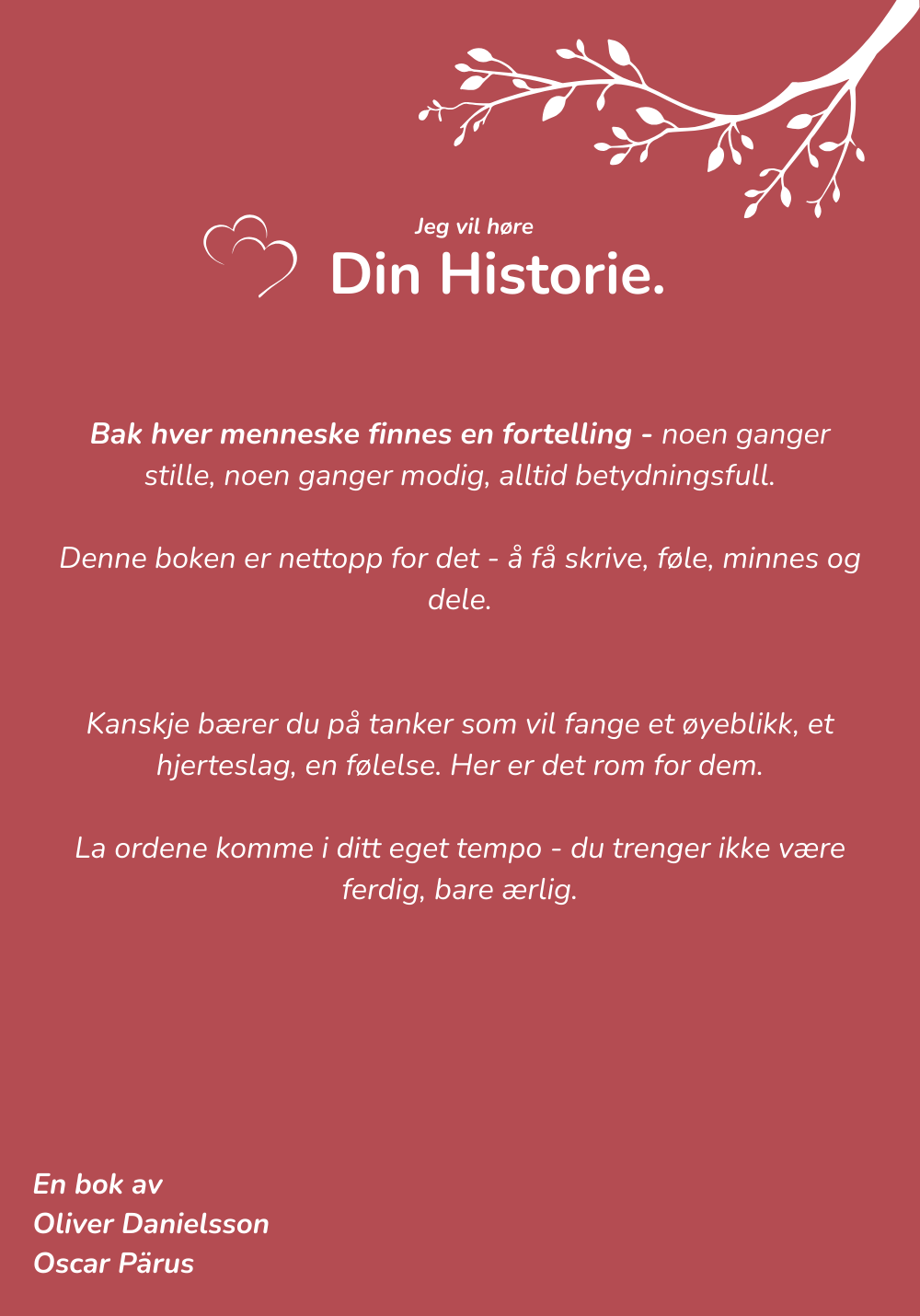 Jeg Vil Høre Din Historie - En enkel og vakker måte å bevare familiens minner.