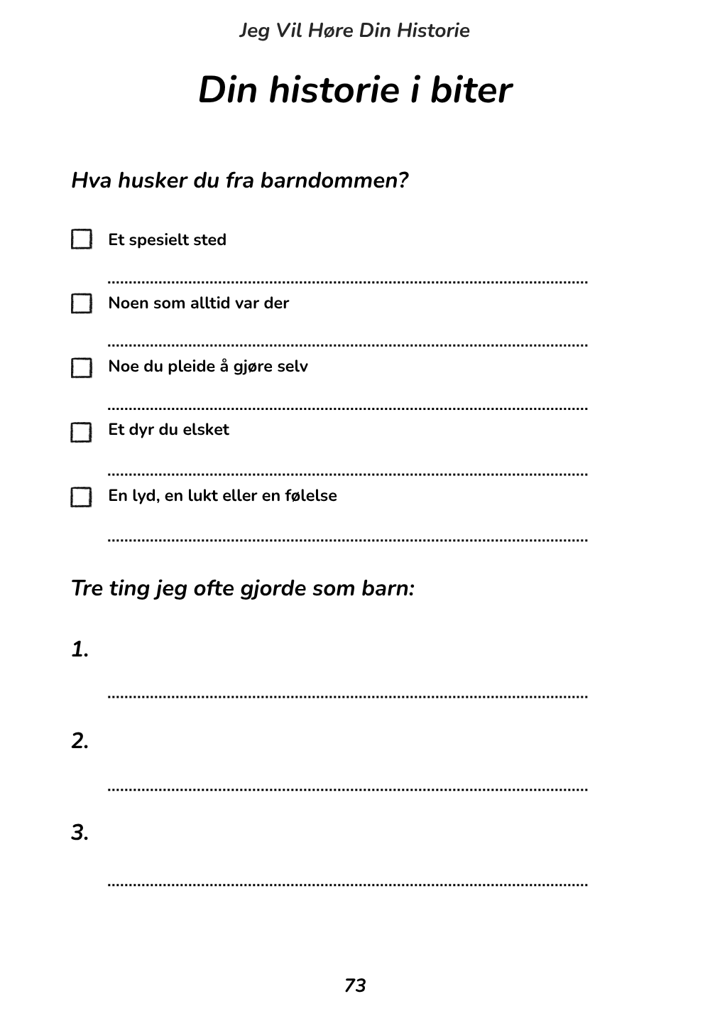 Jeg Vil Høre Din Historie - En dag vil jeg kanskje vite alt, men da kan det være for sent.