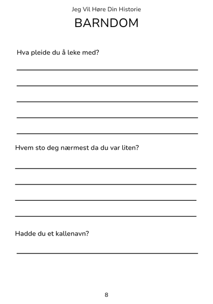 Jeg Vil Høre Din Historie - En enkel og vakker måte å bevare dem som betyr aller mest.